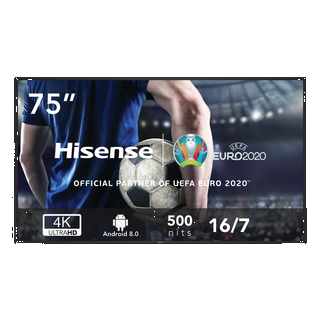 Hisense 75" 16/7 UHD 4K 500 nits Android 8.0 D-LED