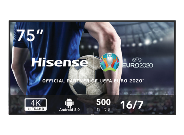 Hisense 75" 16/7 UHD 4K 500 nits Android 8.0 D-LED